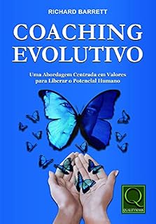 Livro Coaching Evolutivo Uma Abordagem Centrada em Valores para liberar o Potencial Humano