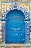 Muhammad and the Believers: At the Origins of Islam