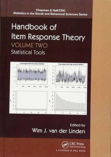 Handbook of Item Response Theory: Volume 2: Statistical Tools: 21 (Chapman & Hall/CRC Statistics in the Social and Behavioral Sciences)