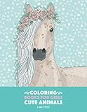 Coloring Books For Girls: Cute Animals: Relaxing Colouring Book for Girls, Cute Horses, Birds, Owls, Coloring Books For Girls: Cute Animals: Relaxing Colouring Book for Girls, Cute Horses, Birds, Owls,