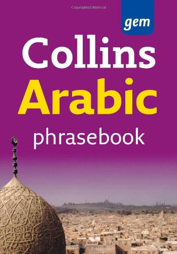 COLLINS GEM -- COLLINS EASY LEARNING ARABIC PHRASEBOOK [SECOND EDITION]