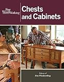 Fine Woodworking Chests and Cabinets by Editors of Fine Woodworking