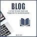 Blog: 4 Steps to Take Your Blog from Zero to 100,000 Readers: Blog 4 Steps by