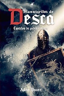Livro Manuscritos de Desca: Castelos de pedra e vidro