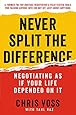 Never Split the Difference: Negotiating As If Your Life Depended On It