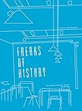 Freaks of History (Playtext) by MacDonald James