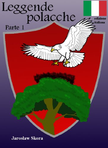Leggende polacche  Parte 1 (Italian Edition)