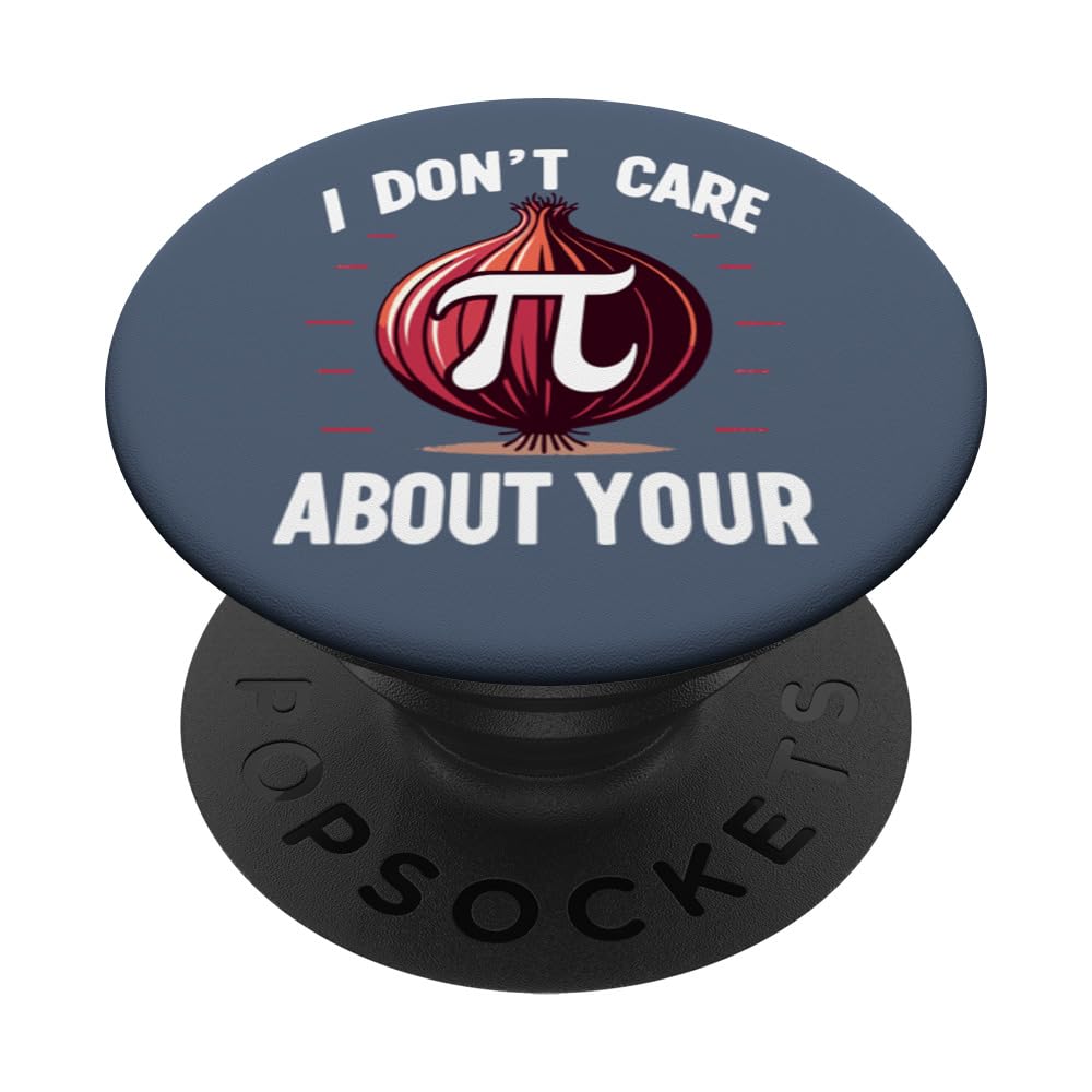 Vintage Pi Pun I Don't Care About Your Opinion Pi Onion Math PopSockets Swappable PopGrip