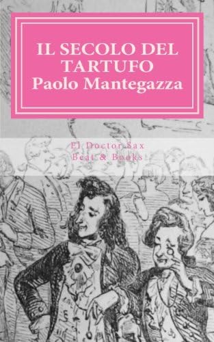 Il secolo del tartufo (El Doctor Sax) (Italian) Paperback – 10 Feb. 2016
