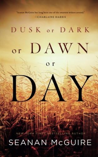 Dusk or Dark or Dawn or Day