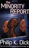 The Minority Report and Other Classic Stories