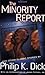 The Minority Report and Other Classic Stories