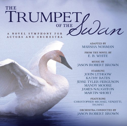 Kathy Brown - The Trumpet Of The Swan - Zortam Music