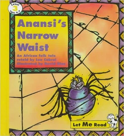 Anansi's Narrow Waist: An African Folk Tale (Let Me Read, Level 3) Anansi's Narrow Waist: An African Folk Tale (Let Me Read, Level 3)