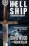Hell Ship: A Dane and Bones Origins Story (Dane Maddock Origins) (Volume 2)