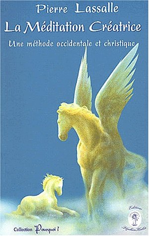 La  méditation créatrice