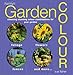 Garden Color: Choosing Stunning Color Combinations for Your Garden by 