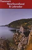 Frommer's Newfoundland and Labrador (Frommer's Complete Guides) by Andrew Hempstead