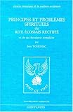 Principes et problèmes spirituels du rite écossais by