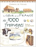 Voyage dans la France aux 1000 fromages by 