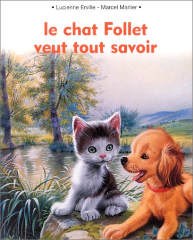 Le  chat Follet veut tout savoir