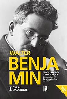 Livro Magia e Técnica, Arte e Política: Obras escolhidas, Vol. 1