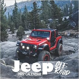 Jeep Off- Road Calendar 2022: January 2022 - December 2022 Official Squared  Monthly Calendar, 12 Months | Bonus 4 Months 2021| Kalendar Calendario  Calendrier: Sofia, Sofia: 9798772151570: Amazon.com: Books