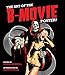 The Art of the B Movie Poster by 