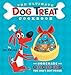 The Ultimate Dog Treat Cookbook: Homemade Goodies for Man's Best Friend