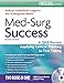 Med-Surg Success: A Q&A Review Applying Critical Thinking to Test Taking (Davis's Success)