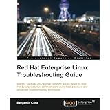 Red Hat Enterprise Linux Troubleshooting Guide