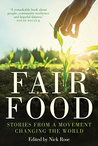 Fair Food: Stories from a Movement Changing the World by University of Queensland Press