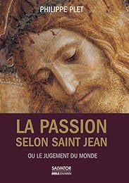 La  Passion selon saint Jean