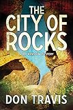 The City of Rocks (BJ Vinson Mystery Book 3) by Don Travis