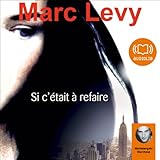 Si c'était à refaire