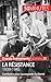 La Résistance. 1939-1945: Combattre pour sauvegarder la liberté (Grands Événements t. 35) (Frenc by Stéphanie Simonnet, 50 minutes