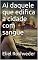 Livro Ai daquele que edifica a cidade com sangue (INSTRUÇÃO PARA O APOCALIPSE QUE SE APROXIMA Livro 32)