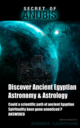 [E.b.o.o.k] Revealing Ancient Egyptian Astronomy: Secrets of Anubis [T.X.T]