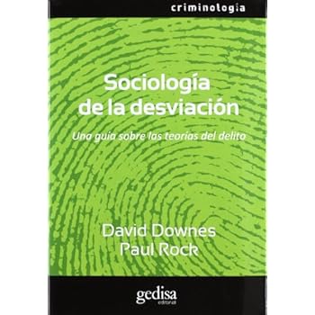 Sociología de la desviación (Serie Criminología)