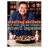 Sizzling Skillets and Other One-Pot Wonders (Emeril's)
