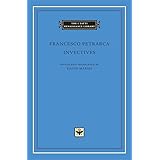 Invectives (The I Tatti Renaissance Library) (Latin and English Edition)
