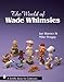 The World of Wade Whimsies (Schiffer Book for Collectors) by