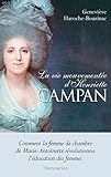 Image de La vie mouvementée d'Henriette Campan (HISTOIRE) (French Edition)