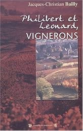 Philibert et Léonard, vignerons de la Révolution