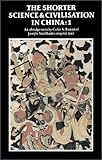 The Shorter Science and Civilisation in China, Vol. 1