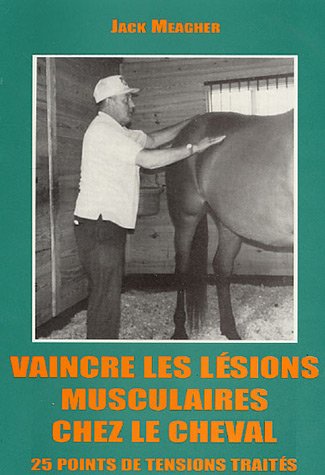 Vaincre les lésions musculaires chez le cheval