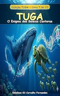 Livro Tuga e o Maestro das Profundezas: ma Aventura de Música, Respeito e Diversão no Oceano (Tuga Universe Livro 7)