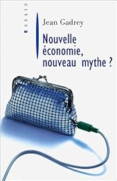 Nouvelle économie, nouveau mythe ?