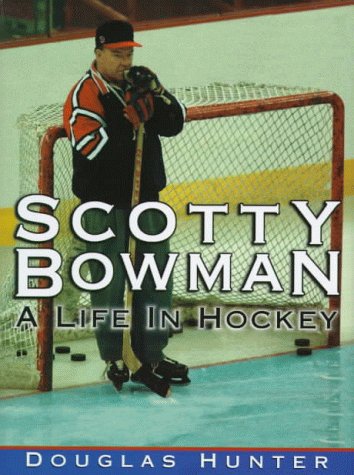 Download Scotty Bowman: A Life in Hockey Download Scotty Bowman: A Life in Hockey