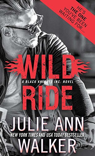 Wild Ride (Black Knights Inc. Book 9)